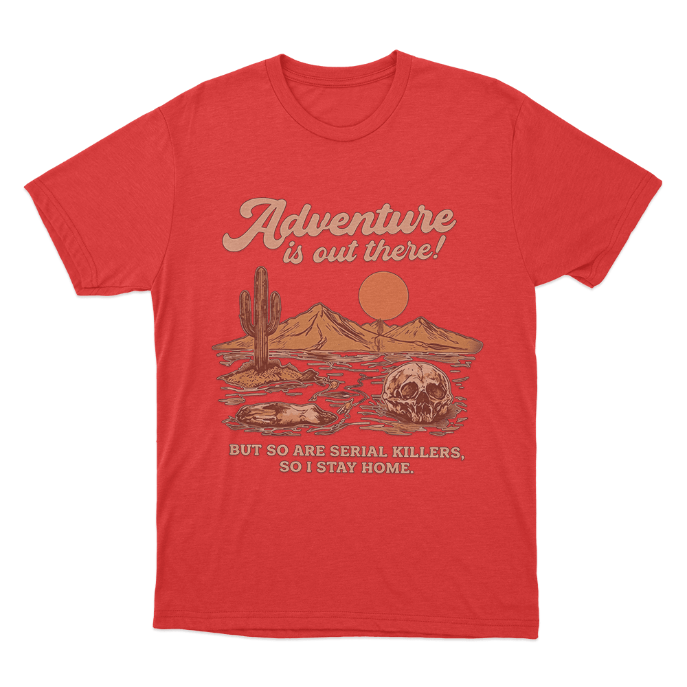 Adventure Is Out There Unisex T Shirt Red Adventure Is Out There Unisex T Shirt Red