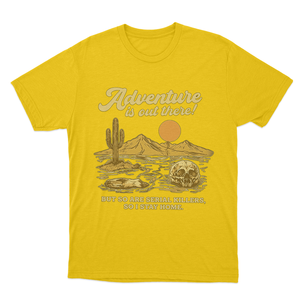 Adventure Is Out There Unisex T Shirt Yellow Adventure Is Out There Unisex T Shirt Yellow