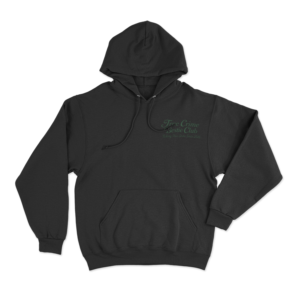 True Crime Bestie Club Unisex Hoodie Black True Crime Bestie Club Unisex Hoodie Black