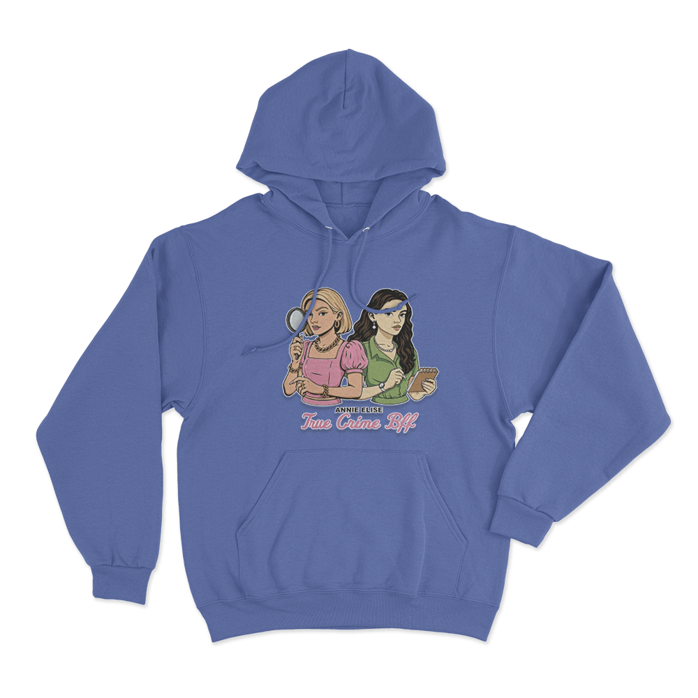 True Crime Bff Unisex Hoodie Blue True Crime Bff Unisex Hoodie Blue