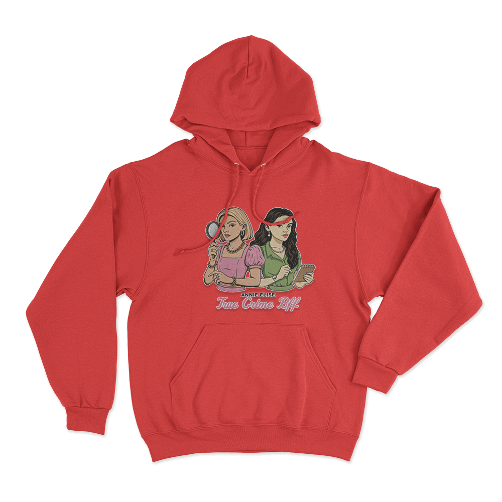 True Crime Bff Unisex Hoodie Red True Crime Bff Unisex Hoodie Red