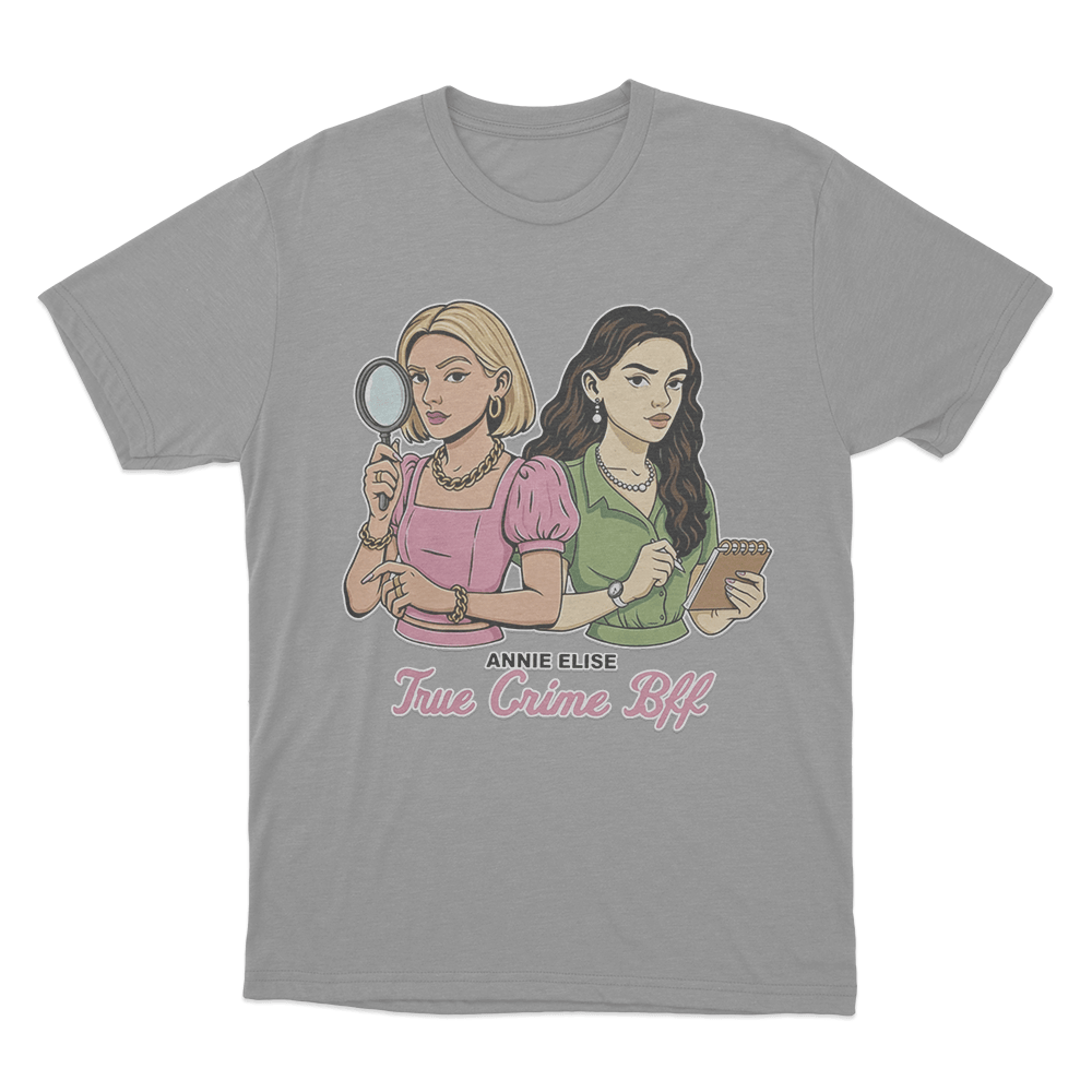 True Crime Bff Unisex T Shirt Grey True Crime Bff Unisex T Shirt Grey
