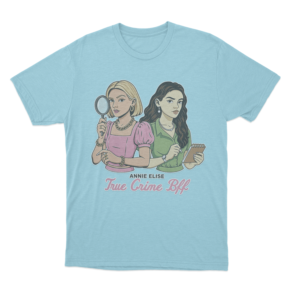 True Crime Bff Unisex T Shirt Sky Blue True Crime Bff Unisex T Shirt Sky Blue