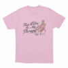 True Crime Is My Therapy Unisex T Shirt Pink