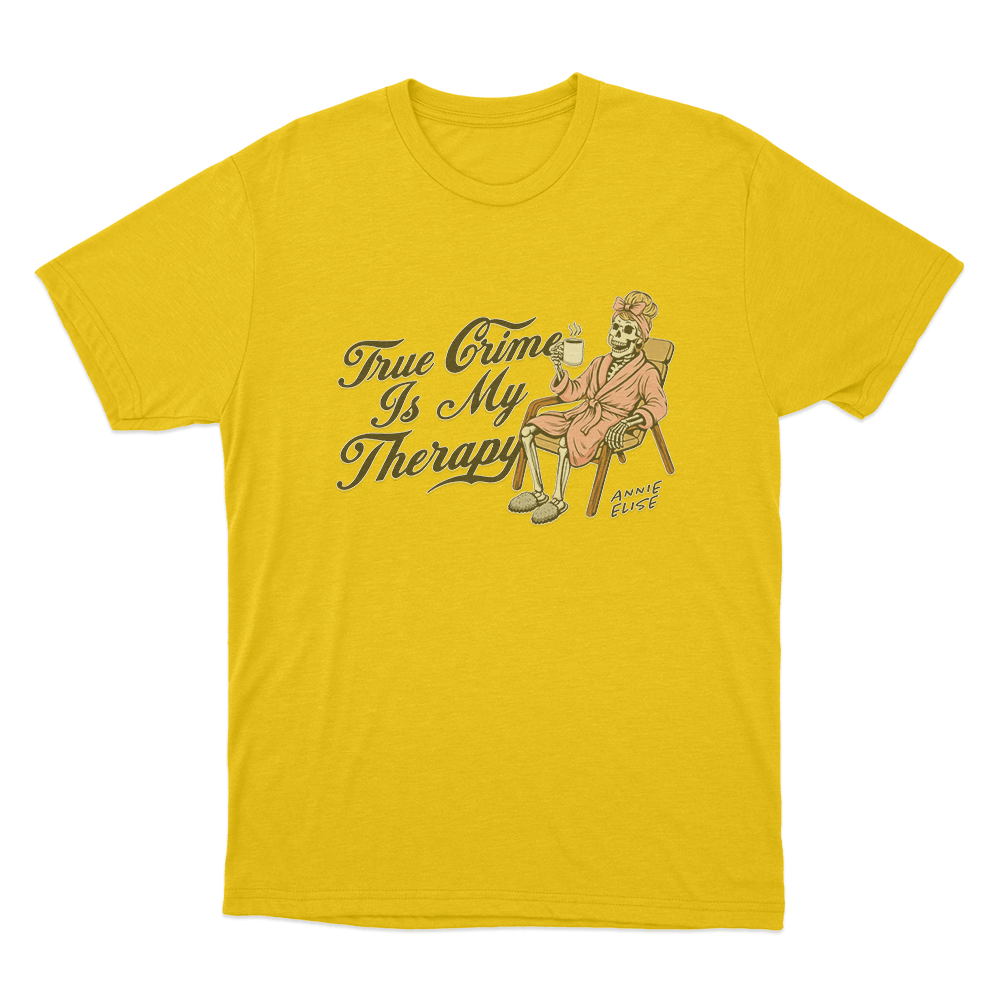 True Crime Is My Therapy Unisex T Shirt Yellow True Crime Is My Therapy Unisex T Shirt Yellow